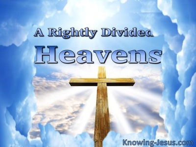 A Rightly Divided Heavens 